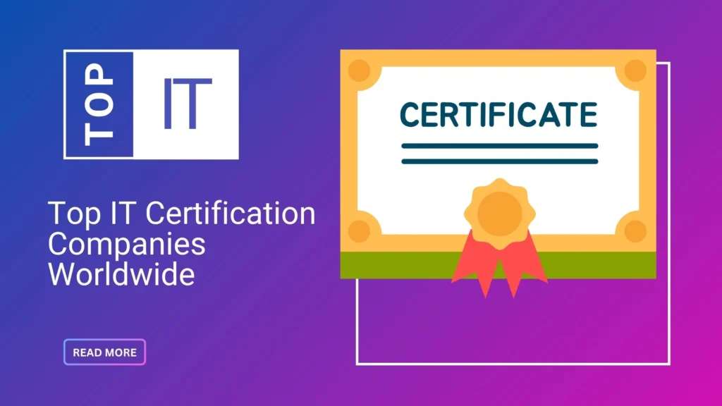Top IT Certification Companies